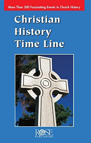 Christian History Time Line Pamphlet (2,000 Years of Christian History at a Glance!)