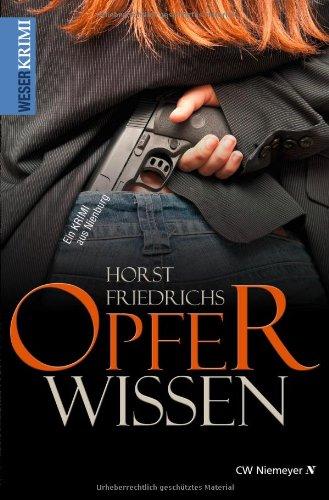 Opferwissen: Ein WeserKRIMI