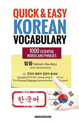 Quick and Easy Korean Vocabulary: Learn Over 1,000 Essential Words and Phrases