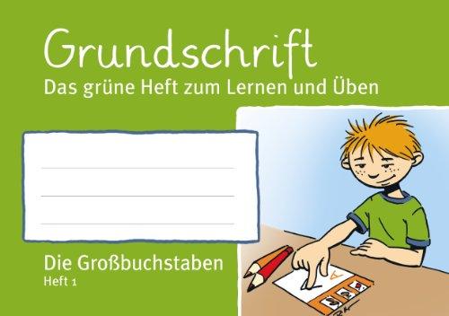 Kleeblattheft 1 Grundschrift: Das grüne Heft zum Lernen und Üben - Die Großbuchstaben