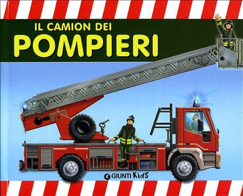 Il camion dei pompieri. Libro pop-up