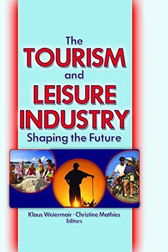 The Tourism and Leisure Industry: Shaping the Future