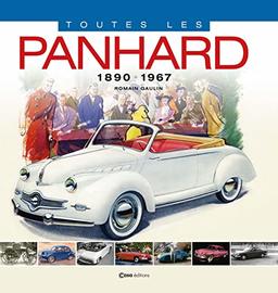 Toutes les Panhard : 1890-1967