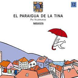 El paraigua de la Tina (Llibres Infantils I Juvenils - Els Tinatons, Band 1457012)