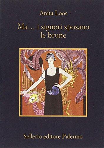 Ma... I signori sposano le brune (La memoria)