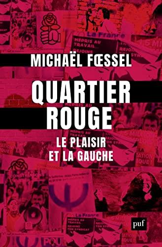 Quartier rouge : le plaisir et la gauche