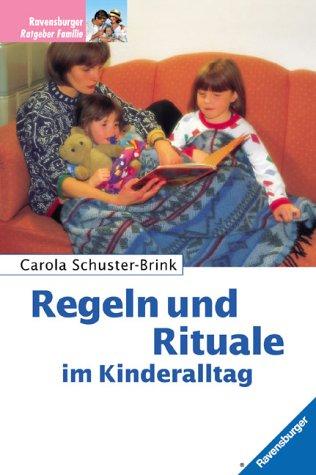 Regeln und Rituale im Kinderalltag