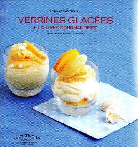 Verrines glacées et autres gourmandises