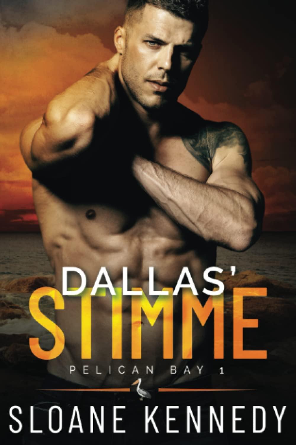 Dallas' Stimme (Pelican Bay, Band 1)