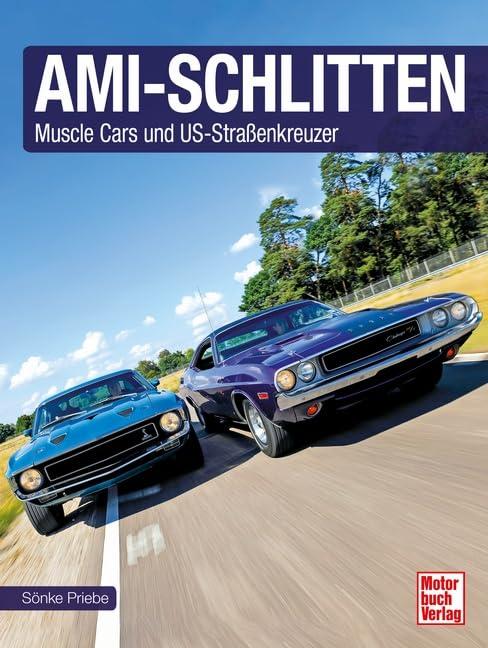 Ami-Schlitten: Muscle Cars und US-Straßenkreuzer