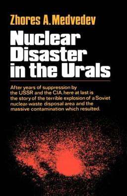 Nuclear Disaster In The Urals