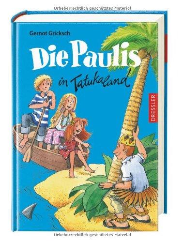 Die Paulis in Tatukaland