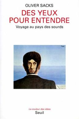 Des yeux pour entendre : voyage au pays des sourds