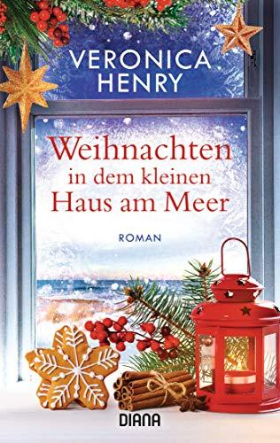 Weihnachten in dem kleinen Haus am Meer: Roman