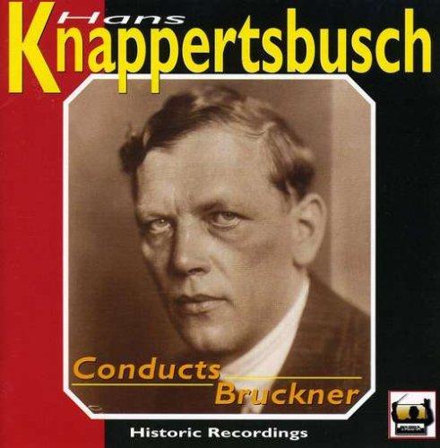 Knappertsbusch Dirigiert Bruckner