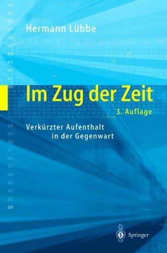 Im Zug der Zeit: Verkürzter Aufenthalt in der Gegenwart