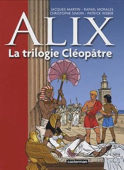 Alix. Vol. 1. La trilogie Cléopâtre