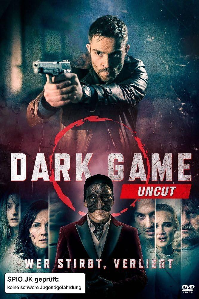 Dark Game - Wer stirbt, verliert