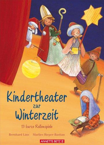 Kindertheater zur Winterzeit. 13 kurze Rollenspiele