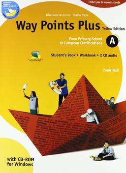 Way points plus. Yellow edition. Modulo A plus. Per le Scuole superiori. Con 2 CD Audio. Con CD-ROM