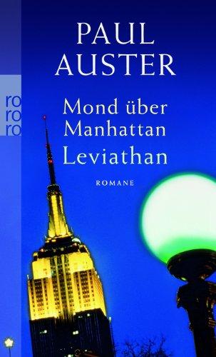 Mond über Manhattan. Leviathan: Zwei Romane