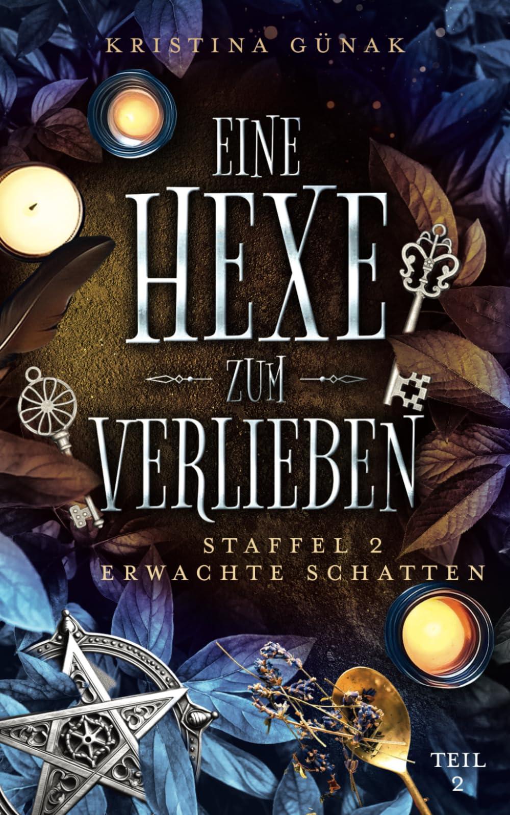 Erwachte Schatten: Eine Hexe zum Verlieben