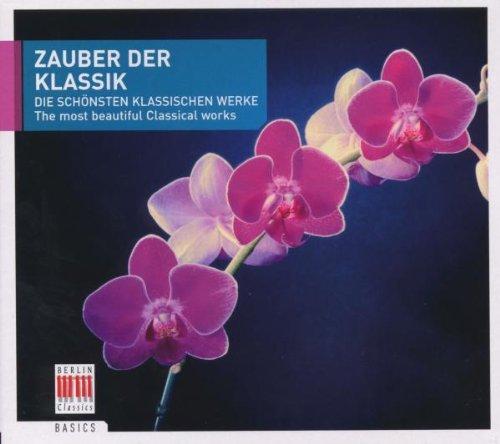 Zauber der Klassik-die Schönsten Klassischen Werke