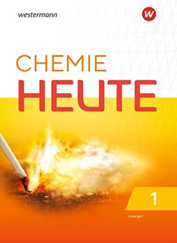 Chemie heute SI / Ausgabe 2020 für das G9 in Nordrhein-Westfalen: Chemie Heute -  Ausgabe 2020 für das G9 in Nordrhein-Westfalen: Lösungen 1