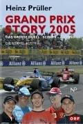 Grand Prix Story 2005: Das grosse Duell Schumi-Alonso / Die Formel Austria