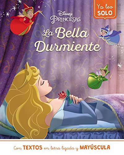 La Bella Durmiente. Ya leo solo (Disney. Lectoescritura): Con textos en letra ligada y mayúscula (Aprendo con Disney)