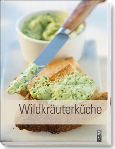 Wildkräuterküche