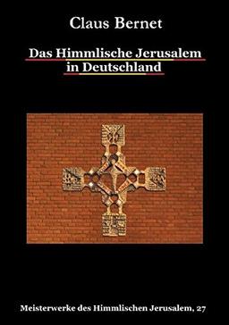 Das Himmlische Jerusalem in Deutschland: Meisterwerke des Himmlischen Jerusalem, 27