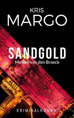 Sandgold: Der erste Fall für Minken van den Broeck