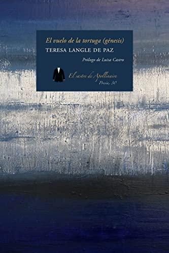 El vuelo de la tortuga: (génesis) (Poesía, Band 30)