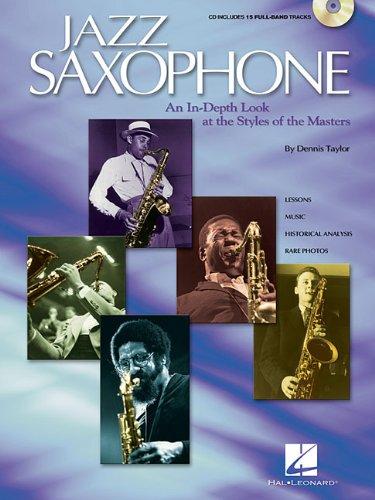 Jazz Saxophone An In-Depth Look At The Styles Of The Tenor Masters