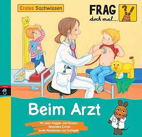 Frag doch mal die Maus - Erstes Sachwissen - Beim Arzt