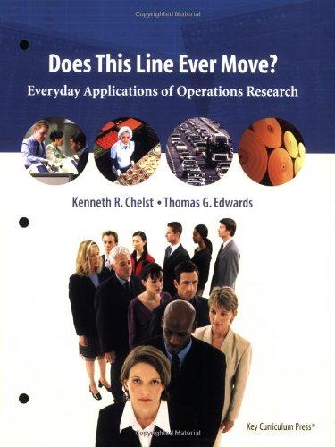 Does This Line Ever Move?: Everyday Applications of Operations Research