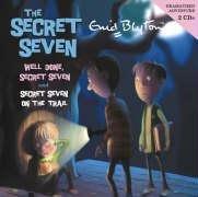 Well Done, Secret Seven: AND "Secret Seven on the Trail"