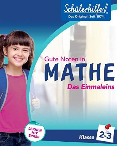 Gute Noten in Mathe: Das Einmaleins - Klasse 2-3