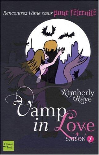 Vamp in love. Saison 1