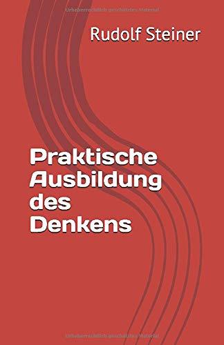 Praktische Ausbildung des Denkens