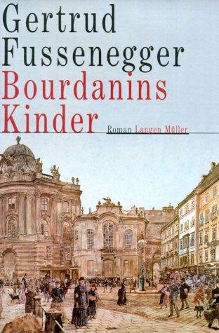 Bourdanins Kinder: Eine Familiensaga