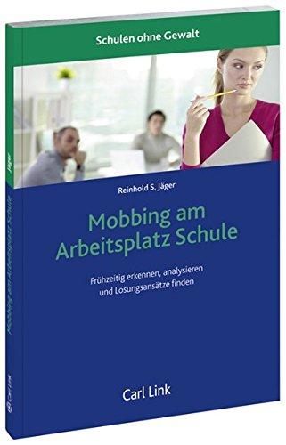 Mobbing am Arbeitsplatz Schule