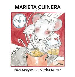 Marieta cuinera (La Rata Marieta, Band 13)