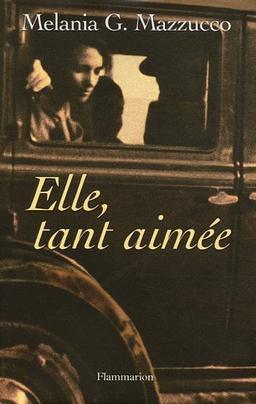 Elle, tant aimée