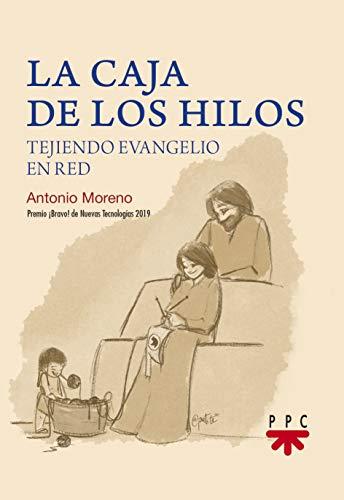 La caja de los hilos: Tejiendo evangelio en red