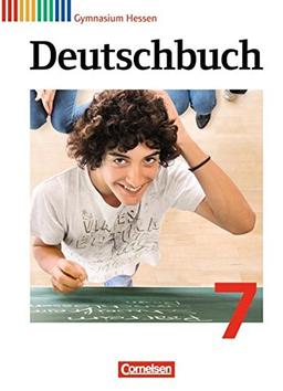 Deutschbuch Gymnasium - Hessen G8/G9: 7. Schuljahr - Schülerbuch