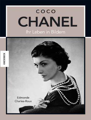 Coco Chanel: Ihr Leben in Bildern