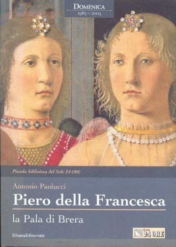 Piero della Francesca : catalogue complet des peintures