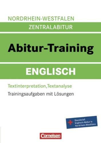 Abitur-Training Englisch - Nordrhein-Westfalen: Arbeitsbuch mit Trainingsaufgaben und Lösungen